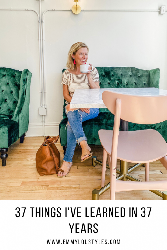 37 things I've learned in 37 years
